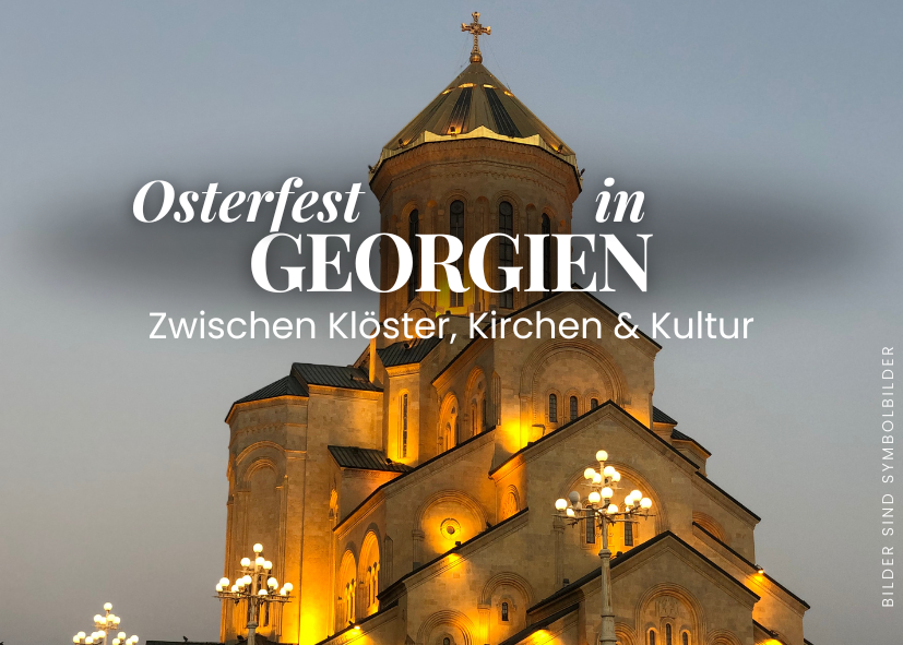 GE Georgien Ostern 2026 07 21 1